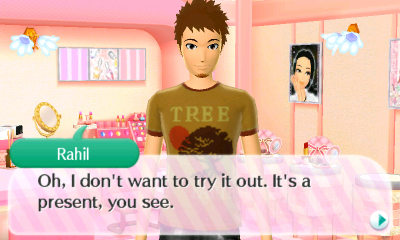 Rahil: Oh, I don't want to try it out. It's a present, you see.