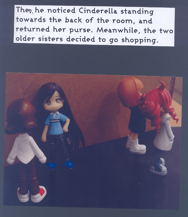 Then, he noticed Cinderella standing towards the back of the room, and returned her purse. Meanwhile, the two older sisters decided to go shopping.