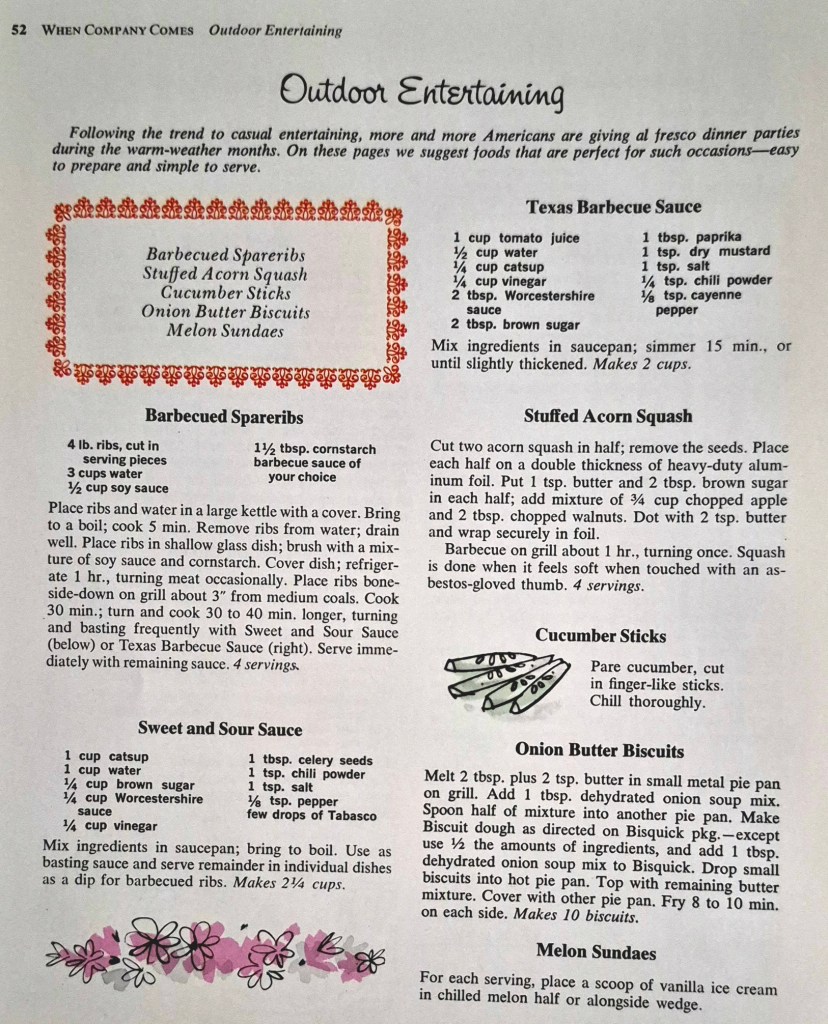 Outdoor Entertaining

Following the trend to casual entertaining, more and more Americans are giving al fresco dinner parties during the warm-weather months. On these pages we suggest foods that are perfect for such occasions-easy to prepare and simple to serve.